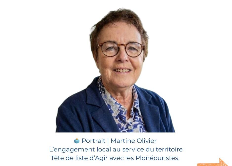 On vous présente… Martine OLIVIER !