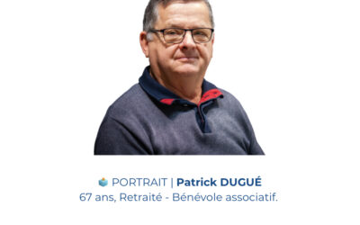 On vous présente… Patrick DUGUÉ