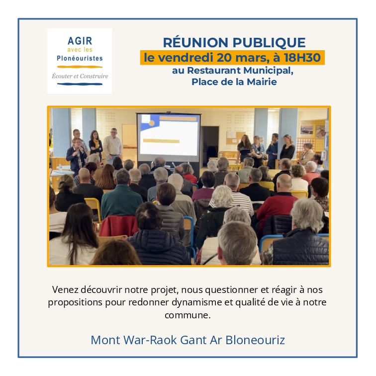Réunion Publique liste Agir avec les Plonéouristes - 20 mars 2026